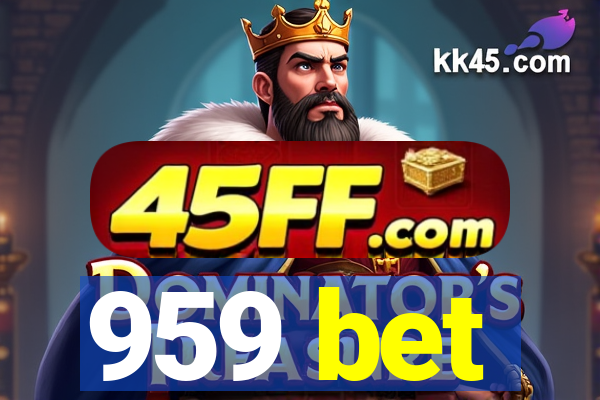 959 bet